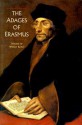 Adages of Erasmus - Desiderius Erasmus