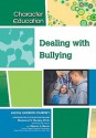 Dealing with Bullying - Alexa Gordon Murphy, Madonna M. Murphy