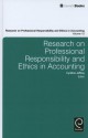 Research on Professional Responsibility and Ethics in Accounting, Volume 15 - Cynthia Jeffrey