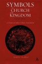 Symbols of Church and Kingdom - New Edition: A Study in Early Syriac Tradition - Robert Murray