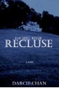 The Mill River Recluse - Darcie Chan