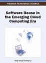 Software Reuse in the Emerging Cloud Computing Era - Hongji Yang, Xiaodong Liu