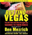 Busting Vegas: The MIT Whiz Kid Who Brought the Casinos to Their Knees (MP3 Book) - Ben Mezrich