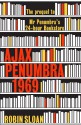 Ajax Penumbra: 1969 - Robin Sloan