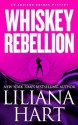 Whiskey Rebellion - Liliana Hart