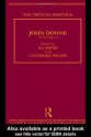 John Donne: The Critical Heritage: Volume II: 2 (Critical Heritage Series) - A.J. Smith