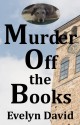 Murder Off the Books - Evelyn David