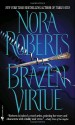 Brazen Virtue - Nora Roberts