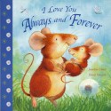 I Love You Always and Forever - Jonathan Emmett, Daniel Howarth