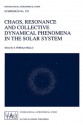 Chaos, Resonance and Collective Dynamical Phenomena in the Solar System - Sylvio Ferraz-Mello