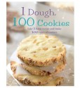 1 Dough, 100 Cookies: Take 1 Basic Recipe and Make 100 Kinds of Cookies - Linda Doeser