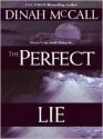 The Perfect Lie - Dinah McCall, Sharon Sala