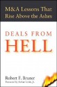 Deals from Hell: M&A Lessons that Rise Above the Ashes - Robert F. Bruner