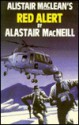 Alistair Maclean's Red Alert - Alastair MacNeill