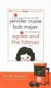 Agnes and the Hitman (Other Format) - Sandra Burr, Jennifer Crusie, Bob Mayer