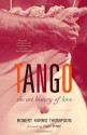 Tango: The Art History of Love - Robert Farris Thompson