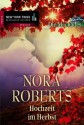 Hochzeit im Herbst: Die MacKades (German Edition) - Nora Roberts