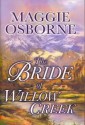 The Bride Of Willow Creek - Maggie Osborne