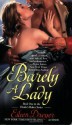 Barely a Lady - Eileen Dreyer