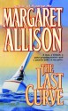 Last Curve - Margaret Allison