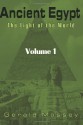 Ancient Egypt: The Light of the World: Volume 1 - Gerald Massey