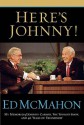 Here's Johnny!: My Memories of Johnny Carson, The Tonight Show, and 46 Years of Friendship - Ed McMahon