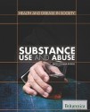 Substance Use and Abuse - Kara Rogers