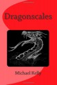 Dragonscales - Michael Kelly