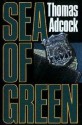 Sea of Green - Thomas Adcock