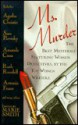 Ms. Murder: The Best Mysteries Featuring Women Detectives, by the Top Women Writers - Marie Smith