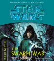 Star Wars: Dark Nest III: The Swarm War - Jonathan Davis, Troy Denning