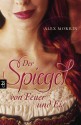 Der Spiegel von Feuer und Eis - Alex Morrin, Lynn Raven