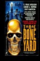 The Bone Yard - F. Paul Wilson, Ray Garton, Sheri S. Tepper, Dean Koontz