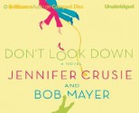 Don't Look Down - Jennifer Crusie, Bob Mayer