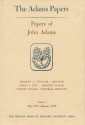 Papers of John Adams, Volumes 3 and 4: May 1775 - August 1776 - John Adams, Celeste Walker, Robert J. Taylor