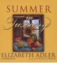 Summer in Tuscany - Elizabeth Adler, Celeste Lawson