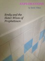 Explorations: Emily and the Sister-Wives of Prophettown (Explorations #12) - Emily Tilton