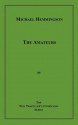 The Amateurs - Michael Hemmingson