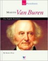 Martin Van Buren: Our Eighth President - Steven Ferry