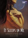 It Sleeps in Me (Audio) - Kathleen O'Neal Gear