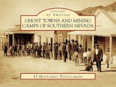 Ghost Towns and Mining Camps of Southern Nevada - Shawn Hall