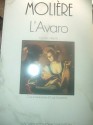 L'Avaro - Molière, Luigi Squarzina