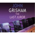 The Last Juror - John Grisham, Terrence Mann