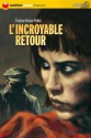 L'incroyable Retour - Evelyne Brisou-Pellen, Miles Hyman