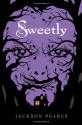 Sweetly - Jackson Pearce