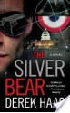 The Silver Bear - Derek Haas