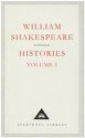 Histories Volume 1 - William Shakespeare