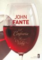 A Confraria do Vinho - John Fante