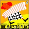 The Maestro Plays - Bill Martin Jr.