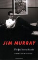 The Jim Murray Reader - Jim Murray, Vin Scully